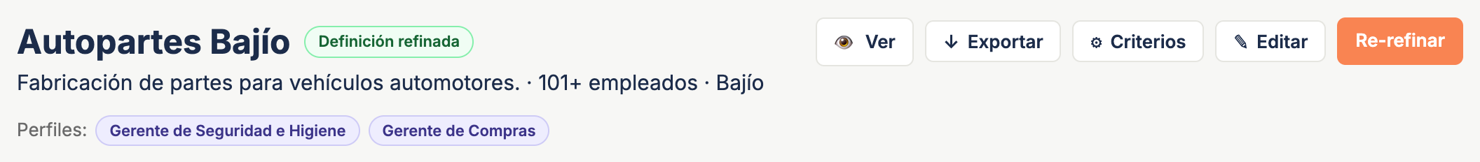 La página de un segmento refinado, con la etiqueta verde "Definición refinada", los chips de perfiles y los botones Ver, Exportar, Criterios, Editar y Re-refinar